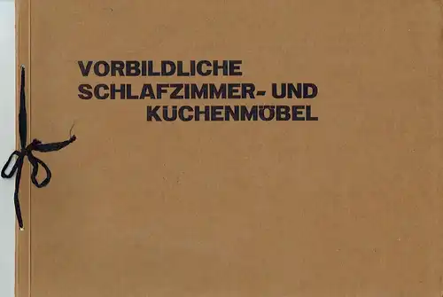 Architekt W. Schliebener: Vorbildliche Schlafzimmer- und Küchenmöbel
 40 Tafeln, je 6 verschiedene Muster, insgesamt 75 Einzelformen mit Grund- und Seitenrissen im Maßstab 1:10, Detailschnitte in halber natürlicher Grüße. 