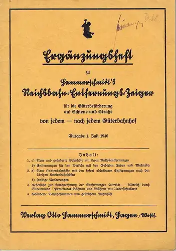 Ergänzungsheft zu Hammerschmidt's Reichsbahn-Entfernungs-Zeiger
 für die Güterbeförderug auf Schiene und Straße von jedem - nach jedem Güterbahnhof. 