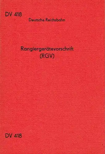 Rangiergerätevorschrift (RGV). 