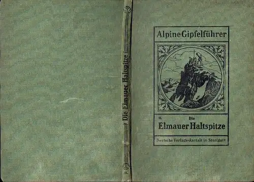 F. Bohlig: Die Elmauer Haltspitze. 