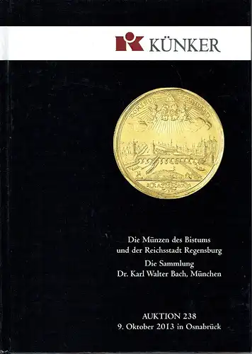 Die Münzen des Bistums und der Reichsstadt Regensburg
 Die Sammlung Dr. Karl Walter Bach, München
 Auktion 238. 