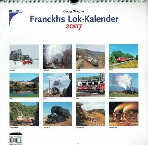 Georg Wagner: Franckhs Lok-Kalender 2007. 