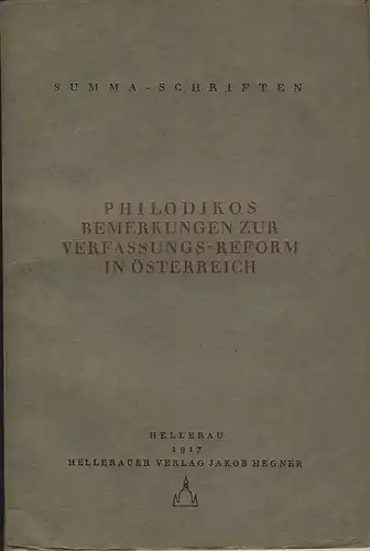 Philodikos: Bemerkungen zur Verfassungs-Reform in Österreich. 