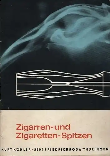 Prospekt für Raucher-Utensilien
 Zigarren- und Zigaretten-Spitzen. 