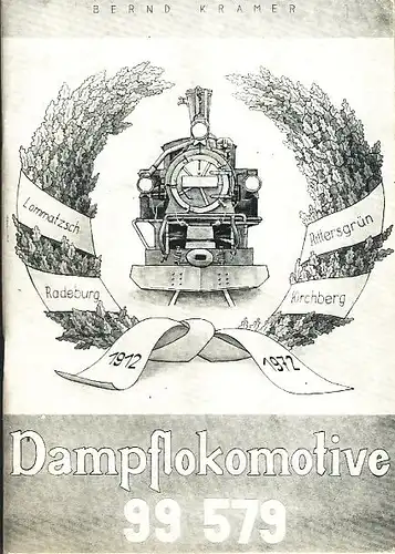 Bernd Kramer: Die Geschichte der Lok und der Rittersgrüner Schmalspurbahn
 Dampflokomotive 99579. 