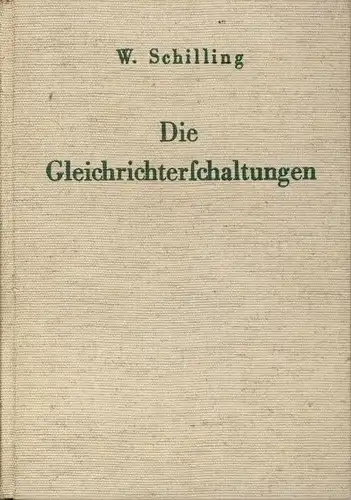 Walter Schilling: Gleichrichterschaltungen
 Ihre Berechnung und Arbeitsweise. 