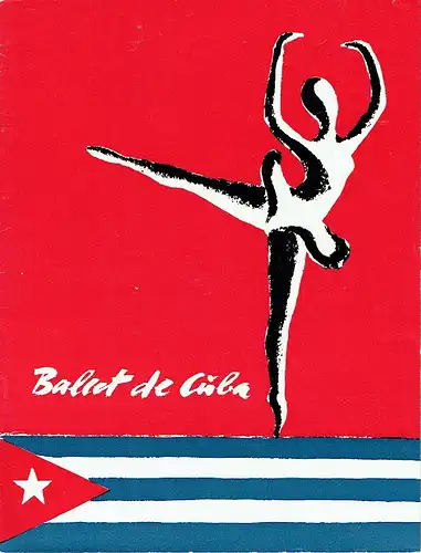 A. Burkat: Ballet de Cuba
 Gastspiel in der Deutschen Demokratischen Republik 1960. 