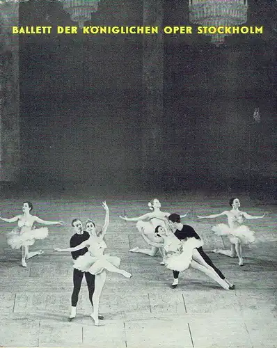 Ballett der Königlichen Oper Stockholm
 Gastspiel in der Deutschen Demokratischen Republik 1960. 