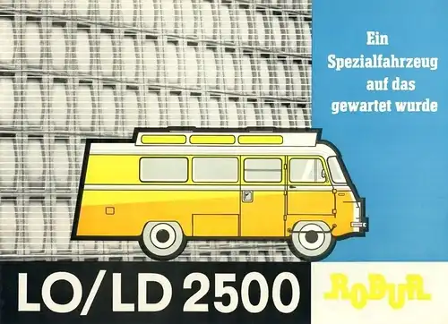 LO / LD 2500 - Das Spezialfahrzeug auf das gewartet wurde
 Robur-Fleischverkaufswagen LO 2500. 