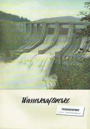 Prospekt
 Wasserkraftwerke. 