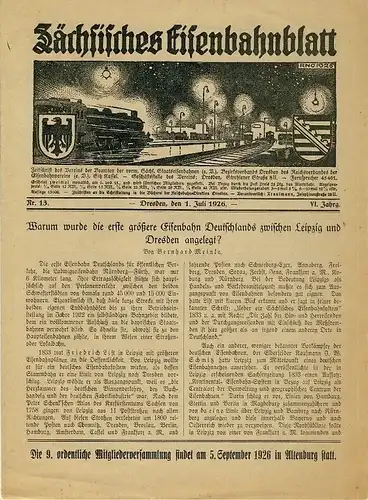 Sächsisches Eisenbahnblatt
 Zeitschrift des Vereins der Beamten der vorm. Sächs. Staatseisenbahnen (e. V.), Bezirksverband Dresden des Reichsverbandes der Eisenbahnvereine, Sitz Kassel
 Nr. 13 / Juli. 