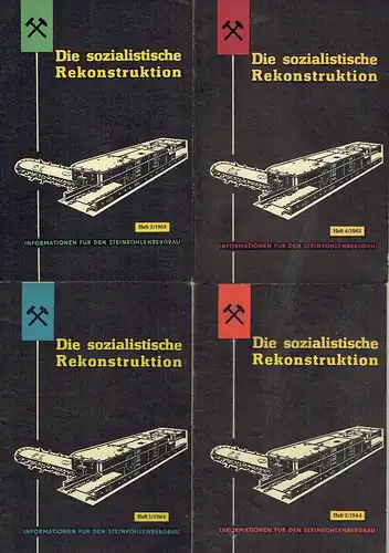 Die sozialistische Rekonstruktion
 Informationen für Steinkohlenbergbau. 