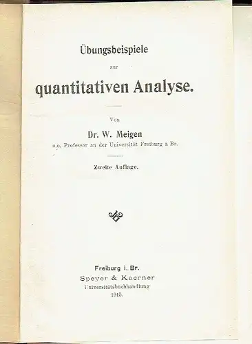 Prof. Dr. W. Meigen: Übungsbeispiele zur quantitativen Analyse. 