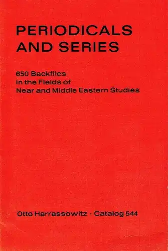 Periodicals and Series
 650 Backfiles in the Fields of Near and Middle Eastern Studies
 Catalog 544. 