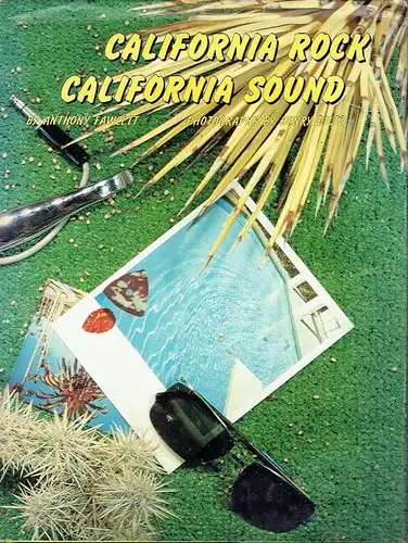Anthony Fawcett: California Rock, California Sound
 The Music of Los Angeles and Southern California. 
