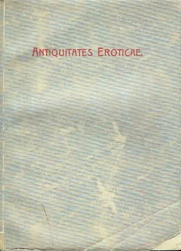 Antiquitates Eroticae. 