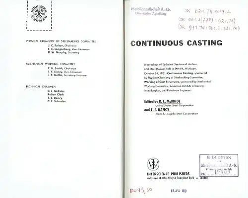 McBride Iron and Steel Division Session Continuous Casting Proceedings
 Proceedings of Technical Sessions of the Iron and Steel Division, held in Detroit, Michigan, ... 1961. 