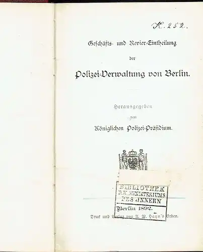 Geschäfts- und Revier-Eintheilung der Polizei-Verwaltung von Berlin. 