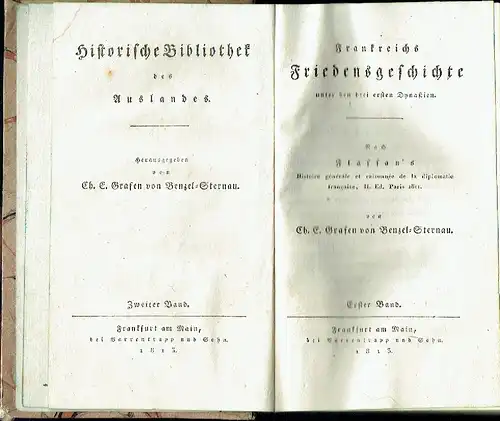 Ch. E. Grafen von Benzel-Sternau: Frankreichs Friedensgeschichte unter den ersten drei Dynastien
 Nach Flassan's Histoire génèrale et raîsonnée de la diplomatie française, II. Ed., Paris 1811. 