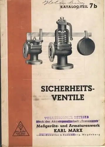 Sicherheits-Ventile
 Katalog Teil 7b, Ausgabe 127b / 1952. 