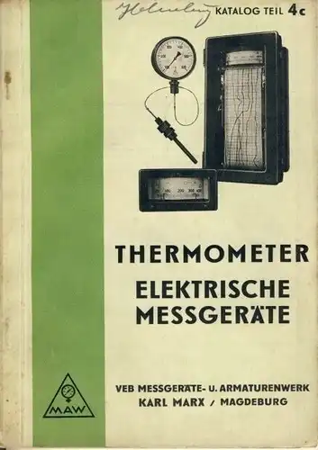 Katalog Teil 4c, Ausgabe 124c / 1955
 Thermometer / Elektrische Messgeräte. 