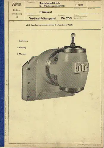 Bedienanleitung
 Vertikal-Fräsapparat VA 250. 