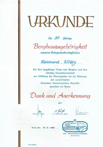 Urkunde für 30jährige Bergbauzugehörigkeit unseres Belegschaftsmitgliedes. 