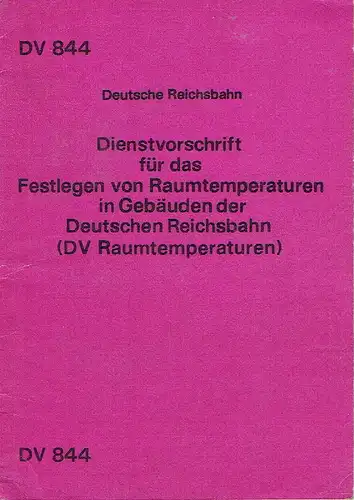 Dienstvorschrift für das Festlegen von Raumtemperaturen in Gebäuden der Deutschen Reichsbahn
 Gültig vom 1. Januar 1983. 