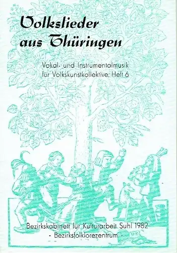 Horst Traut: Volkslieder aus Thüringen
 Vokal- und Instrumentalmusik für Volkskunstkollektive, Volkstänze aus Thüringen, Heft 6. 