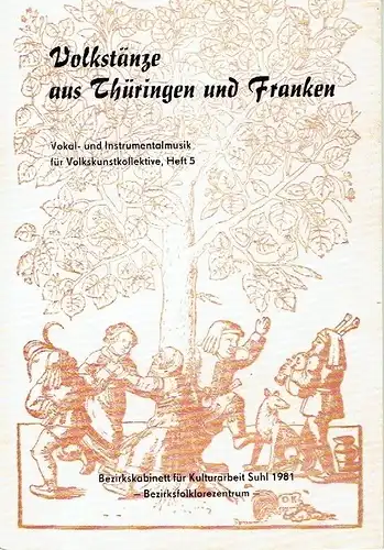 Volkstänze aus Thüringen und Franken. 