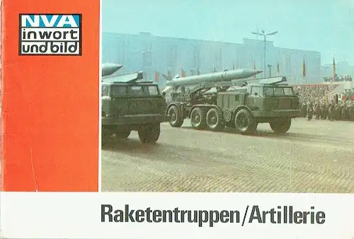 Karl-Heinz Tuschel u. a: Raketentruppen / Artillerie
 NVA in Wort und Bild. 