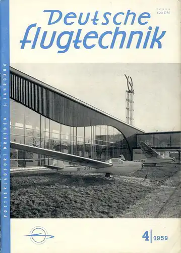Deutsche Flugtechnik
 Mit Informationen für die Mitarbeiter der VVB Flugzeugbau
 Heft 4/1959. 