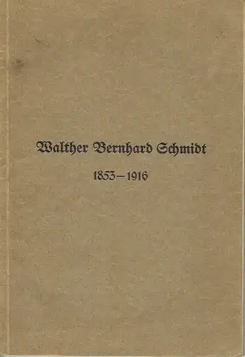 Walther Bernhard Schmidt 1853-1916
 Zur Erinnerung an den ersten Rektor des Schiller-Realgymnasiums zu Leipzig. 