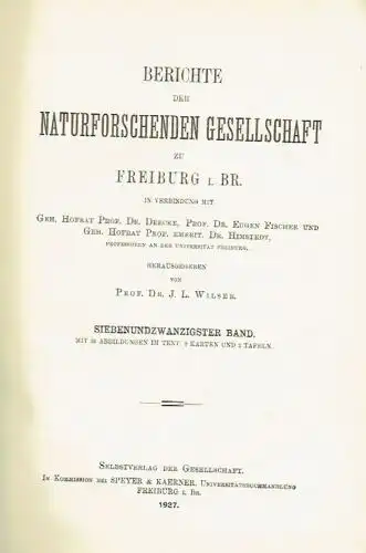 Berichte der Naturforschenden Gesellschaft zu Freiburg i. Br
 27. Band. 