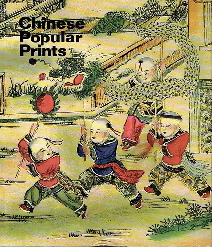 Maria Rudova: Chinese Popular Prints. 