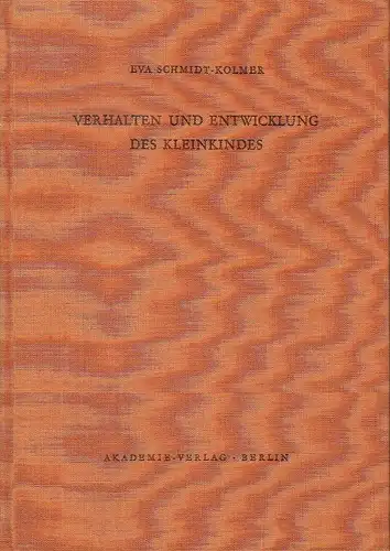 Eva Schmidt-Kolmer: Der Einfluß verschiedenartigen sozialen Milieus auf das kindliche Verhalten und seine Bedeutung für die Hygiene des Kindesalters
 Verhalten und Entwicklung des Kleinkindes. 