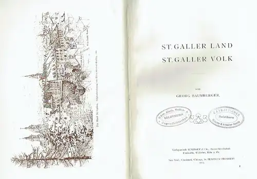 Georg Baumberger: St. Galler Land - St. Galler Volk. 