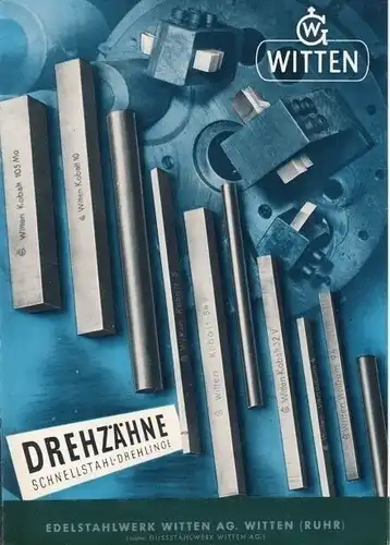 Drehzähne
 Schnellstahl-Drehlinge. 