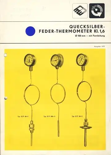 Quecksilber-Feder-Thermometer Kl. 1,6
 ø 100 mm - mit Fernleitung. 