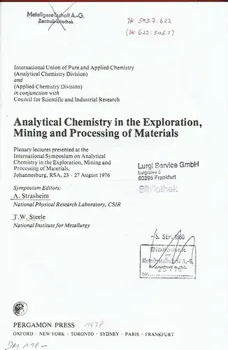 Analytical Chemistry in the Exploration Mining and Processing of Materials
 Plenary lectures presented at the International Symposium on Analytical Chemistry in the Exploration, Mining and Processing of Materials, Johannesburg, South Africa, on 23-27 Augu