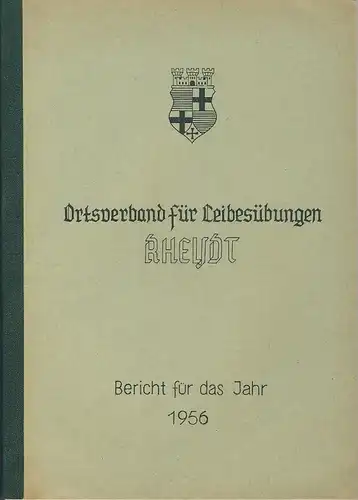 Bericht des Ortsverbandes für Leibesübungen der Stadt Rheydt über das Sportjahr 1956. 