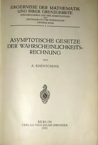 A. Khintchine: Asymptotische Gesetze der Wahrscheinlichkeitsrechnung. 