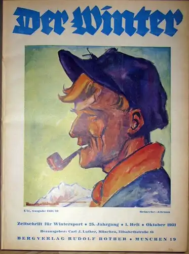 Der Winter
 Deutscher und Österreichischer Skiverband - Amtliche Zeitschrift für Wintersport
 25. Jahrgang, Oktober 1931 - August 1932 (= 15 Hefte, komplett und gebunden). 