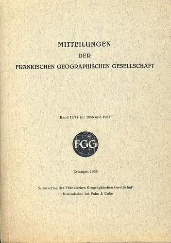Mitteilungen der Fränkischen Geographischen Gesellschaft
 Mitteilungen der Fränkischen Geographischen Gesellschaft, Band 13/14. 
