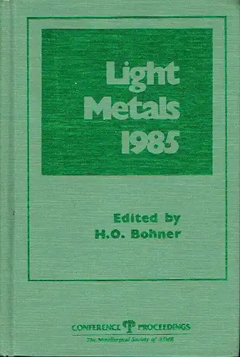 Light Metals 1985
 Proceedings of the technical sessions sponsored by the TMS Light Metals Committee at the 114th Annual Meeting, New York ... 1985
 A Publication of The Metallurgical Society of AIME, Warrendale, Penn., USA. 