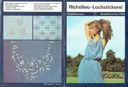 Richelieu-Lochstickerei
 Abplättmuster
 Bestellnummer 2168. 