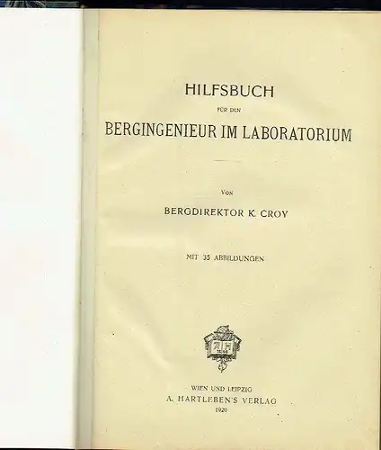 Bergdirektor K. Croy: Hilfsbuch für den Bergingenieur im Laboratorium. 