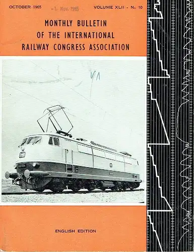 Monthly Bulletin of the International Railway Congress Association
 Edition Francaise
 Volume XLII, No. 10. 