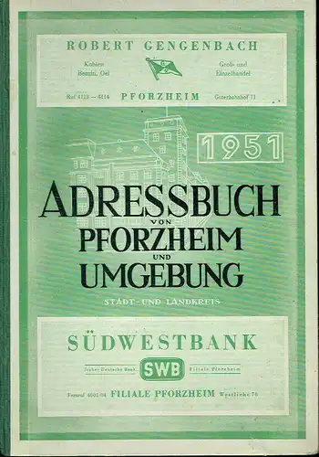 Adressbuch von Pforzheim und Umgebung
 Stadt und Landkreis. 