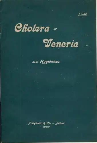 Hygiënicus: Cholera - Veneria. 